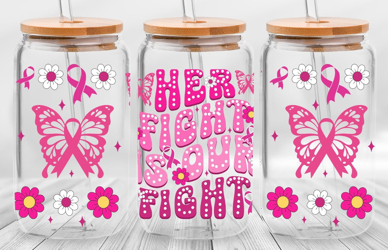 Frosted glass can her fight is our fight