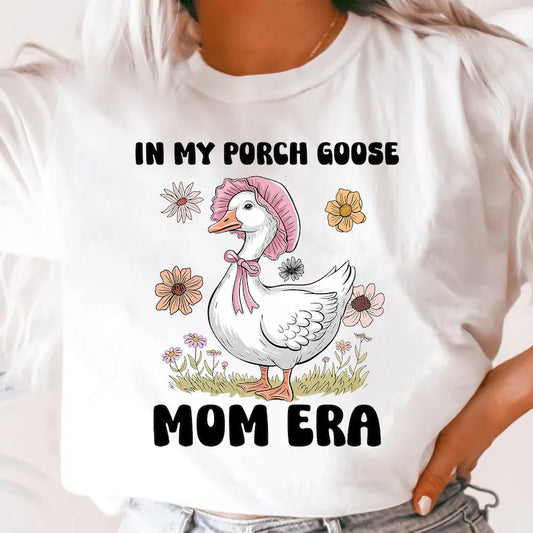 Porch goose mom era