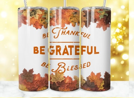 Be thankful tumbler