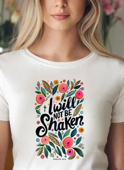 I will not be shaken