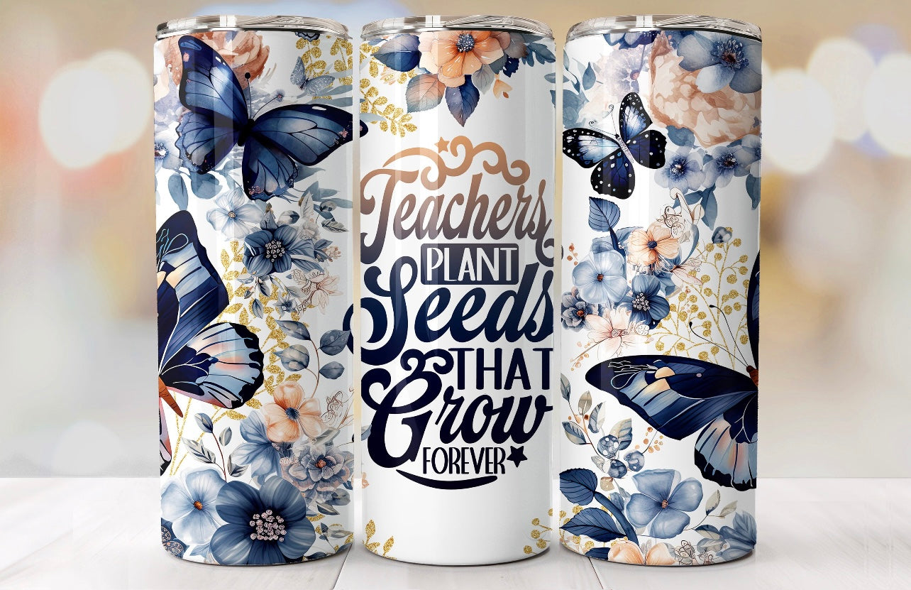 Butterfly teachers plant seeds tumbler