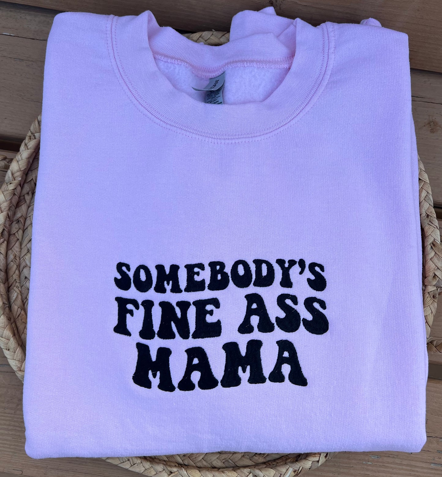 Emb - somebody’s fine ass mama