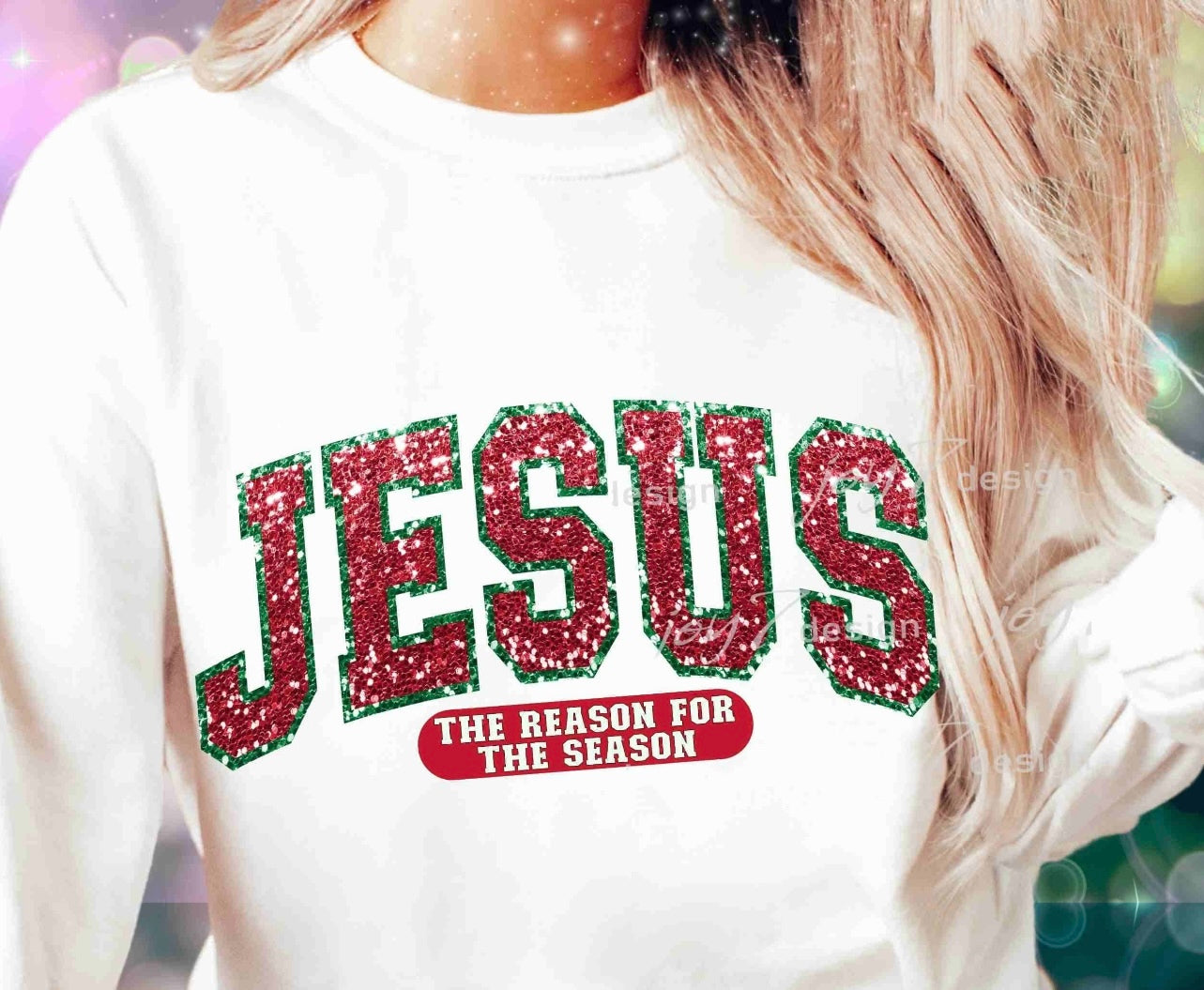 Sub - glitter Jesus is the reason