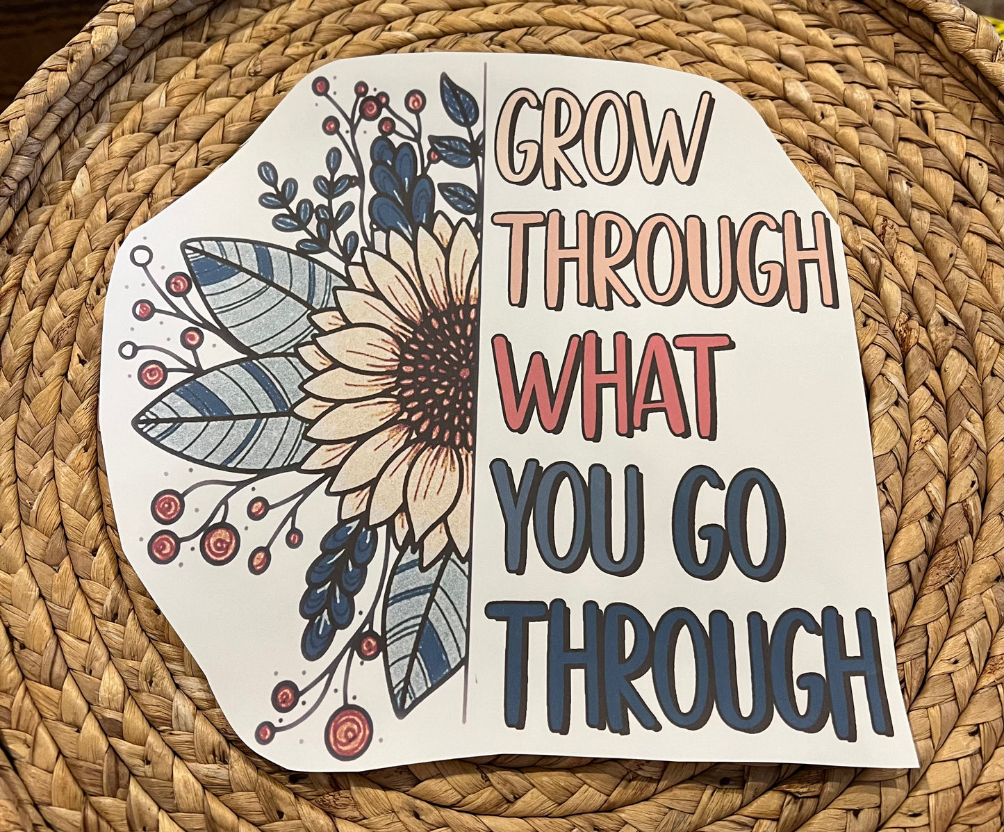 Adult grow through what you go through