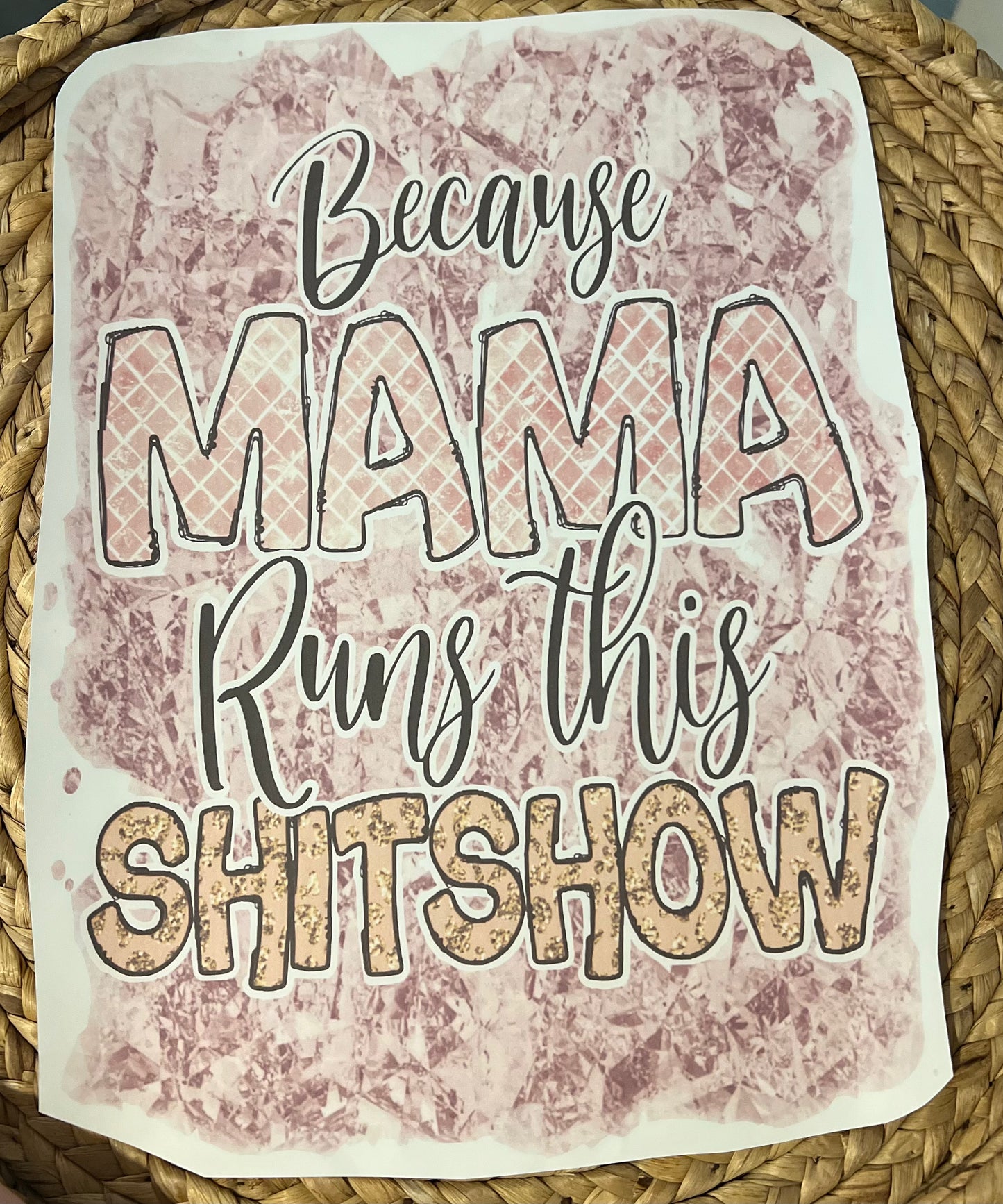 Adult glitter mama runs this