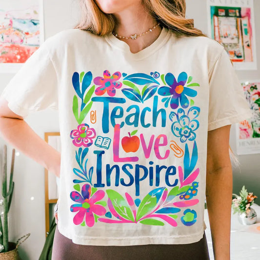 Teach love inspire