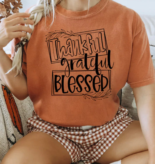 Thankful grateful blessed