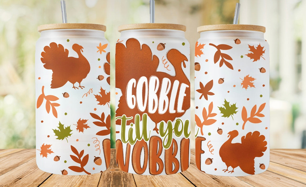 Frosted glass can gobble till you wobble