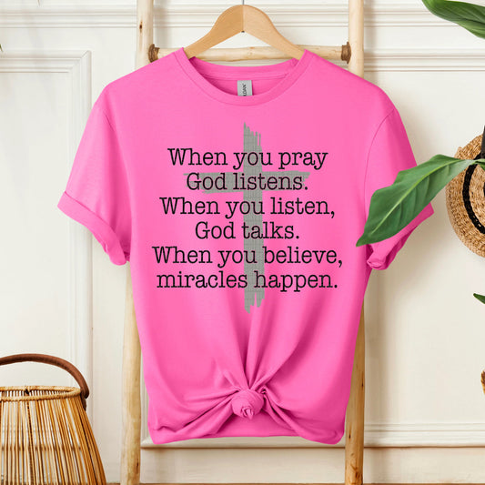 When you pray He listens