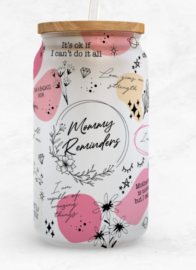 Frosted glass can mommy reminders