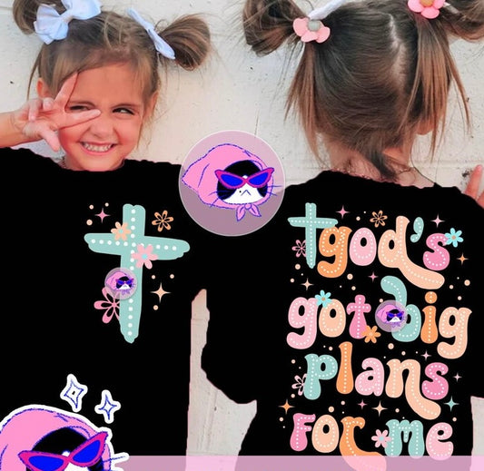 Gods got big plans for me front & back