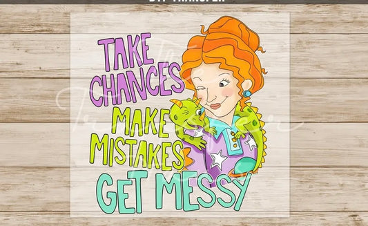 Take chances