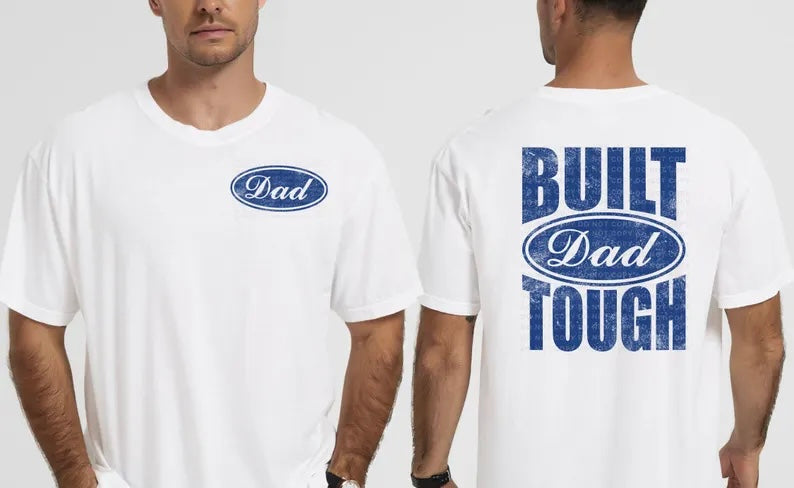 Built dad tough