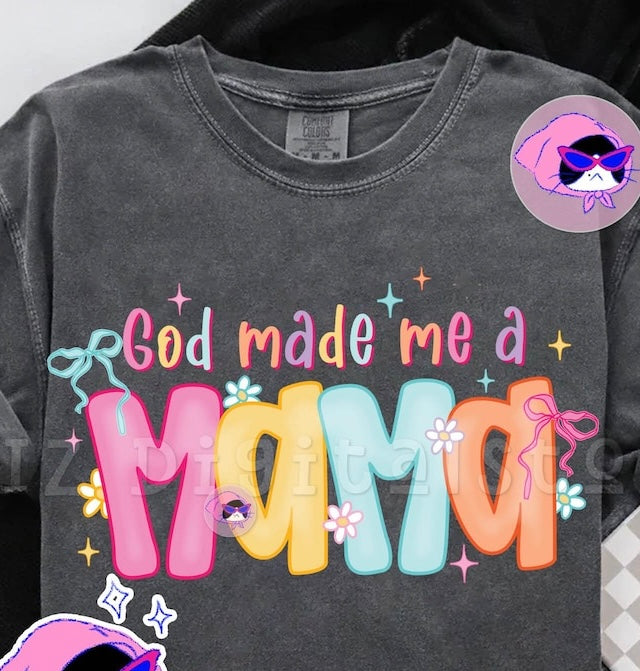 God made me a mama