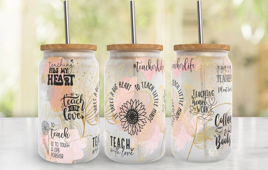 Frosted glass can teacher life