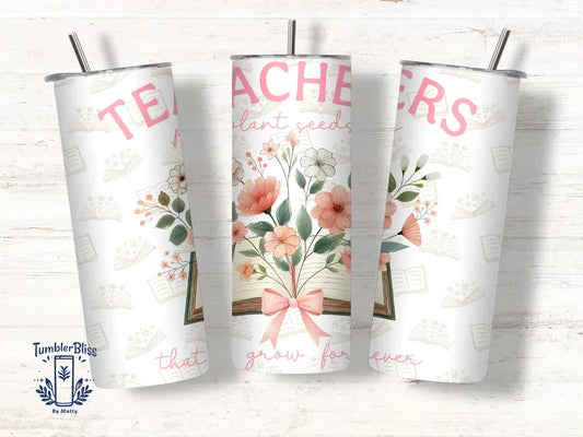 Teachers plant seeds tumbler