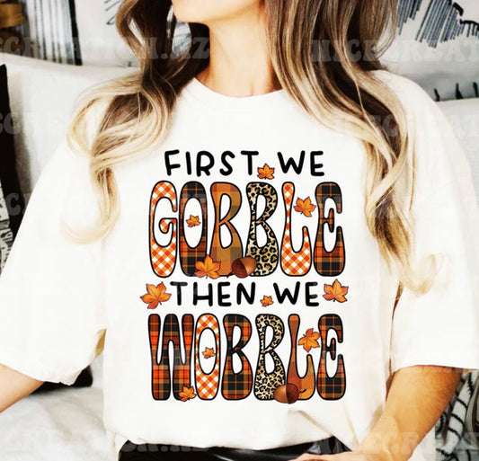 Sub- first we gobble then we wobble