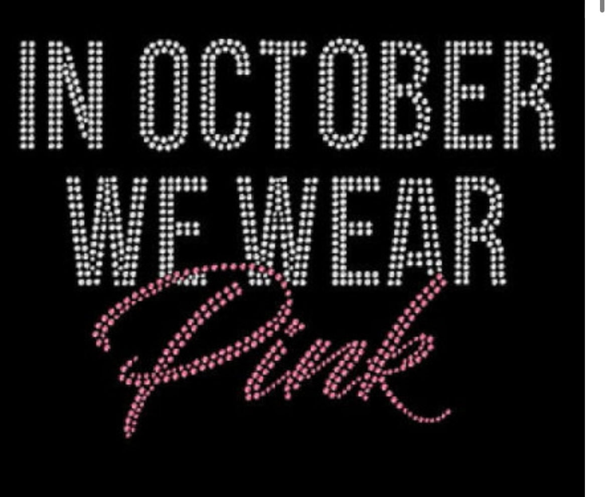 Rhinestone in October we wear pink